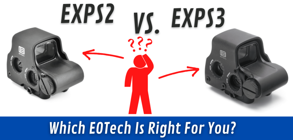 exps2-vs-exps3-which-eotech-is-right-for-you-red-dot-shooters